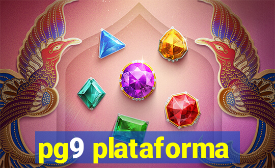 pg9 plataforma